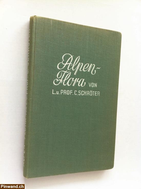 Bild 1: Alpenblumen von L.u.Prof.C. Schröter 1940