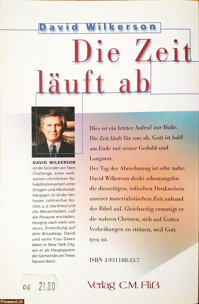 Bild 2: «Die Zeit läuft ab» | David Wilkerson | ISBN 3-931188-33-7 | Christliches Buch