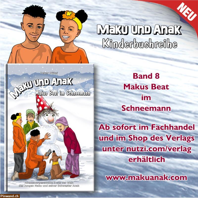 Bild 1: Kinderbuch: Maku und Anak Makus Beat im Schneemann