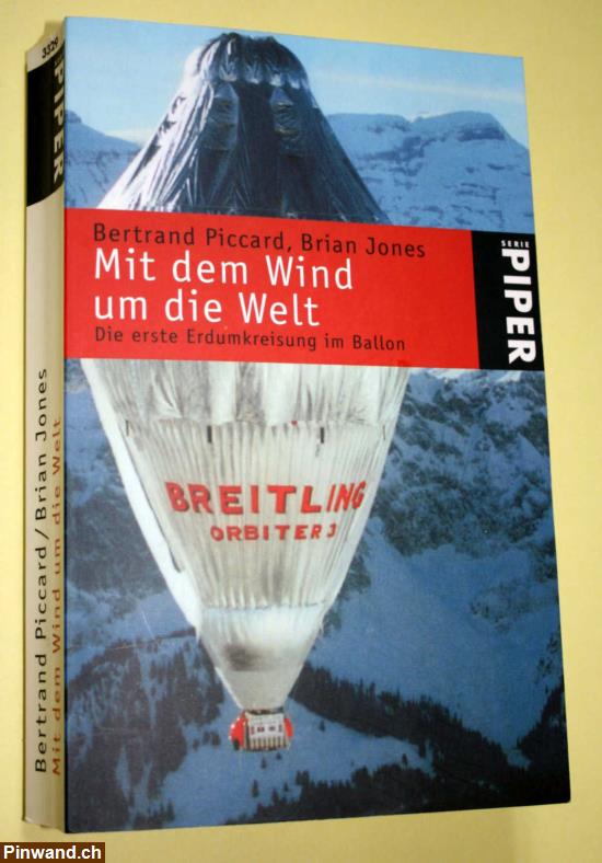 Bild 1: Mit dem Wind um die Welt - Bertrand Piccard - Brian Jones