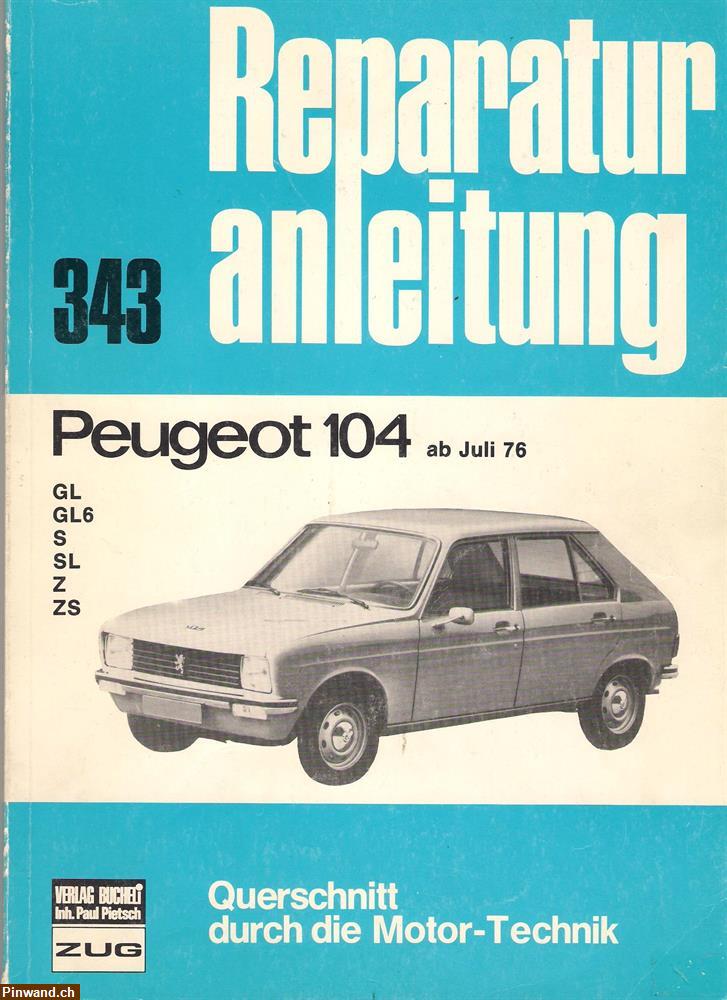 Bild 1: Reparaturanleitung Verlag Bucheli Peugeot 104 /1976