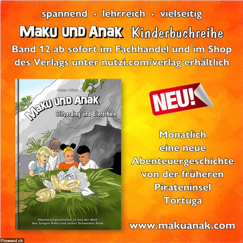 Bild 1: Kinderbuch: Maku und Anak Glitzerding und Eierschale zu verkaufen