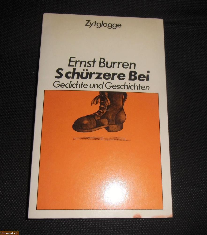 Bild 1: Ernst Burren, S chürzere Bei, Gedichte und Geschichten zu verkaufen