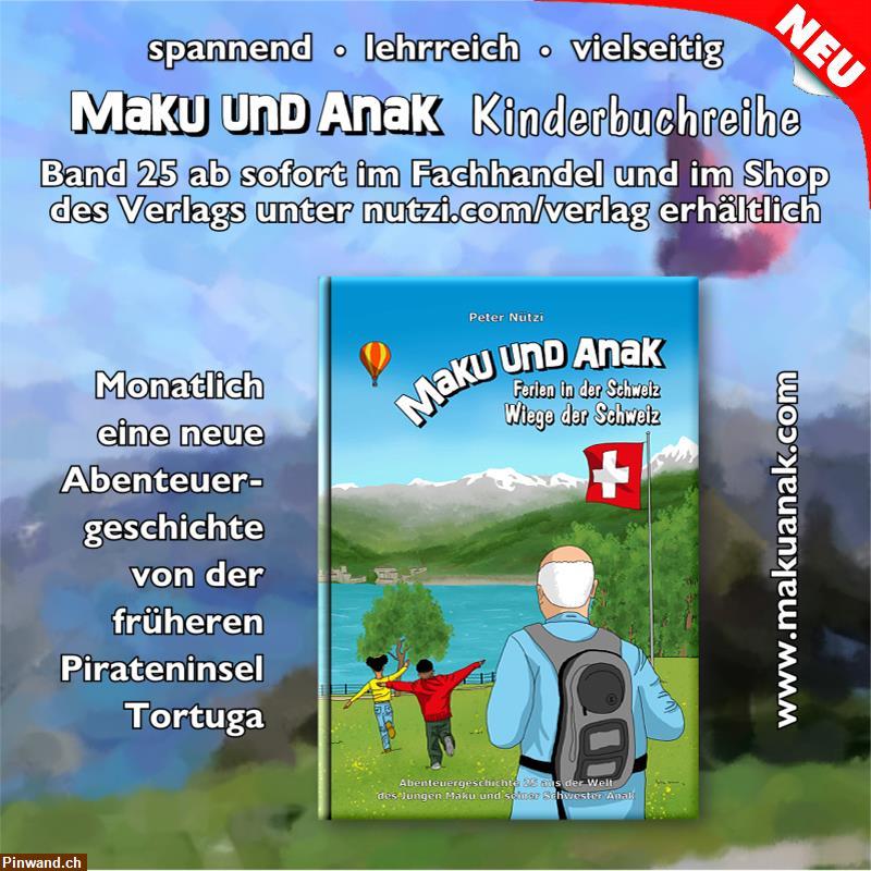 Bild 1: Zu verkaufen: Kinderbuch Maku und Anak: Wiege der Schweiz