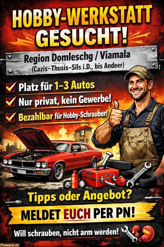 Bild 1: Hobby-Schrauber sucht Werkstattplatz / Raum Thusis