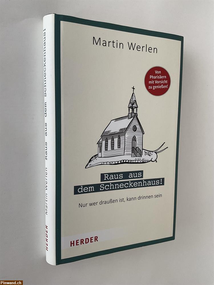 Bild 1: Martin Werlen: Raus aus dem Schneckenhaus !