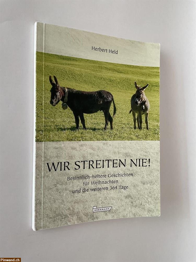 Bild 1: Herbert Held: WIR STREITEN NIE !
