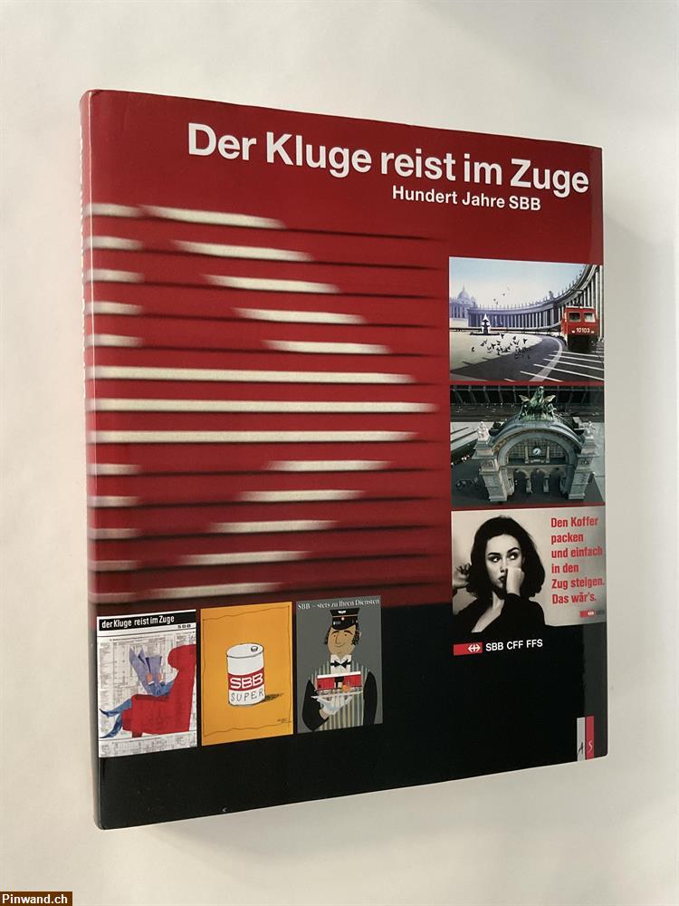 Bild 1: Der Kluge reist im Zuge | 100 Jahre SBB