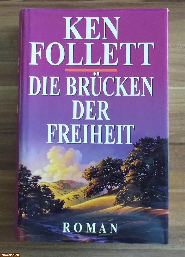 Bild 1: Ken Follett Die Brücken der Freiheit