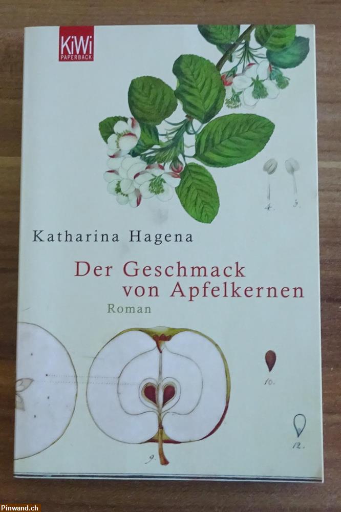 Bild 1: Der Geschmack von Apfelkernen von Katharina Hagena