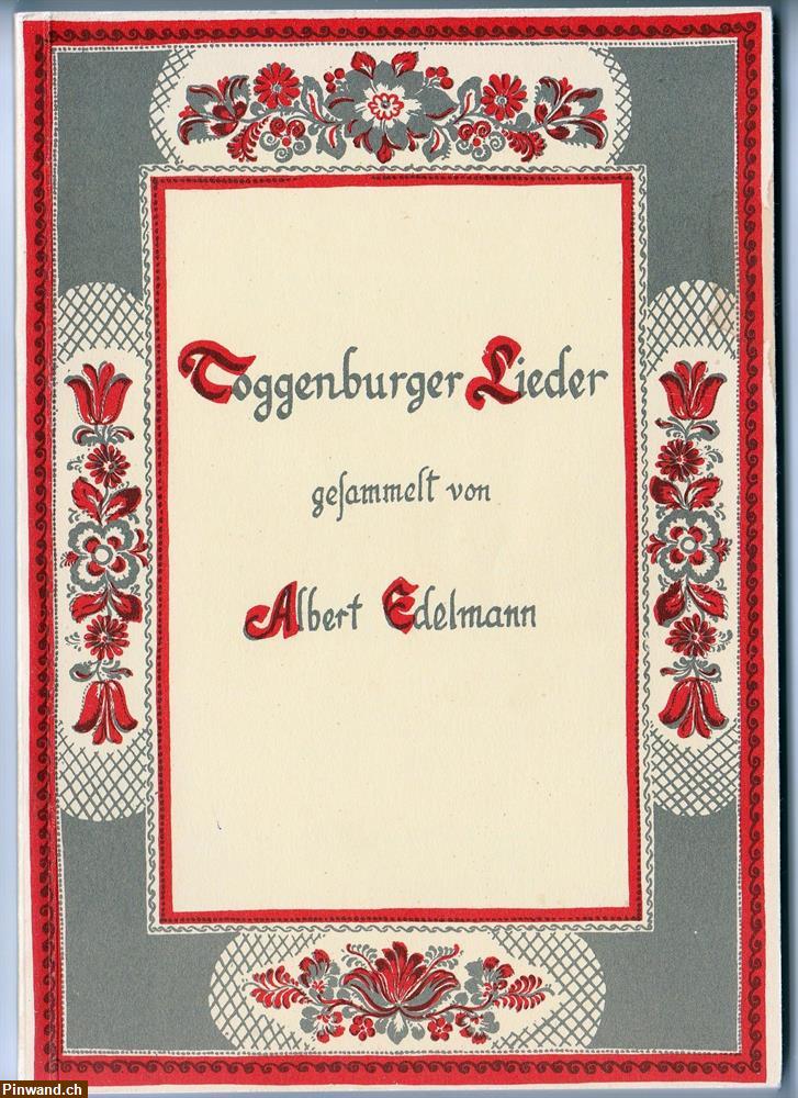 Bild 1: Toggenburger Liederbuch von A. Edelmann, Ebnat 1945