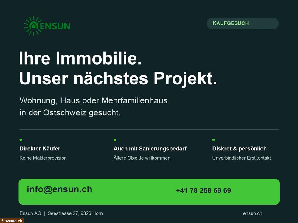 Bild 1: Ältere Wohnung oder Mehrfamilienhaus in der Ostschweiz gesucht